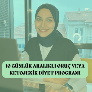 ketojenik diyet ve aralıklı oruç ile zayıflama